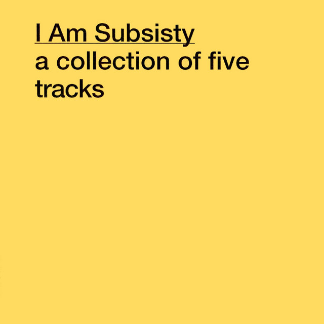 I Am Subsisty EP