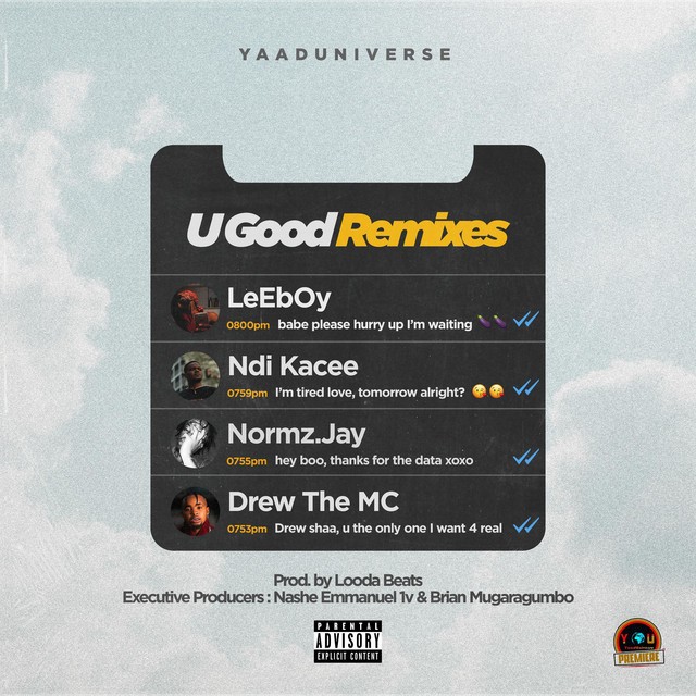 U Good (Remixes) [feat. LeEbOy & Ndi Kacee]
