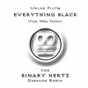 Everything Black (Binary Hertz Darkside Remix)