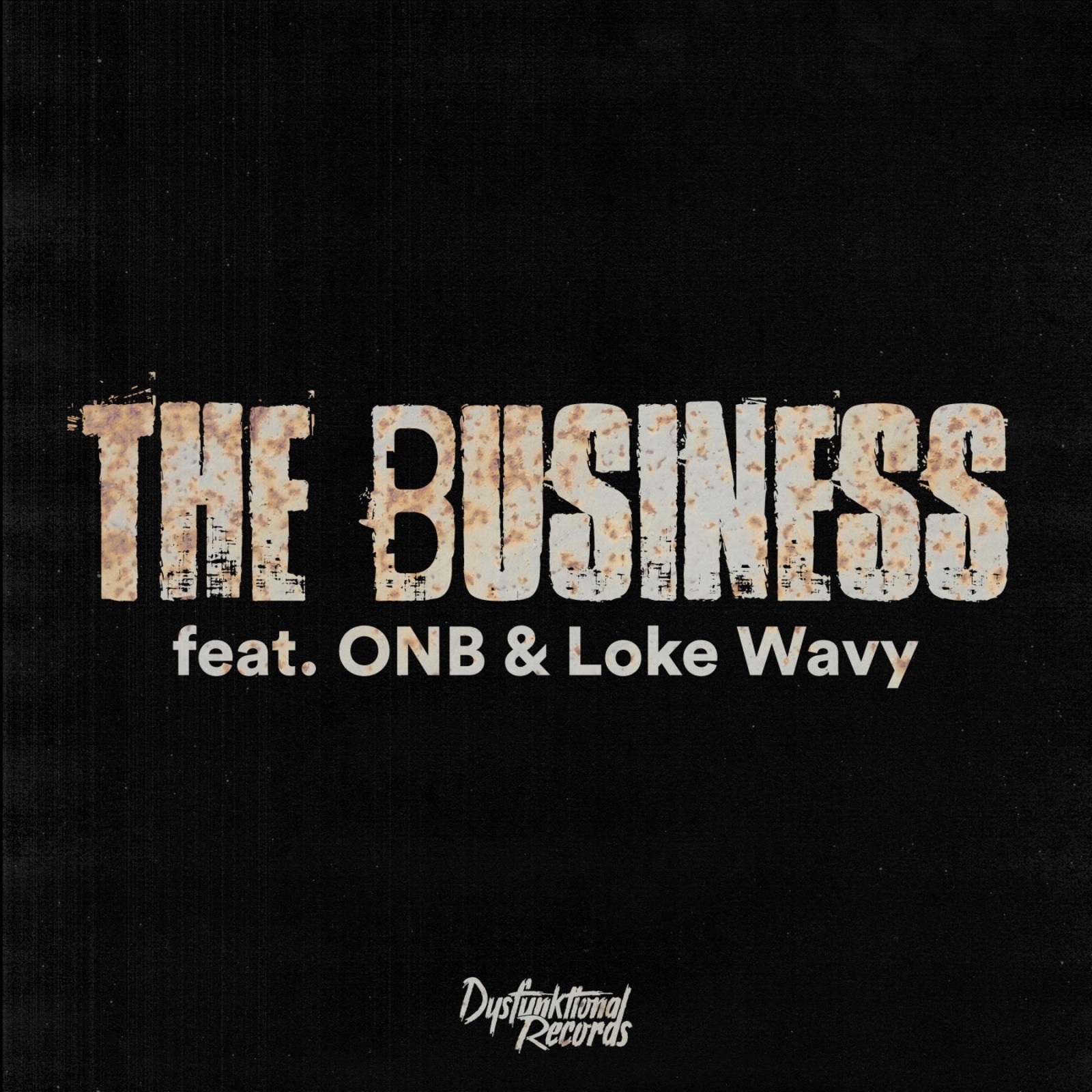 The Business (feat. ONB, Loke Wavy)