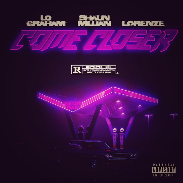 Come Closer (feat. LorenzeOnTheFeature & Shaun Milli)