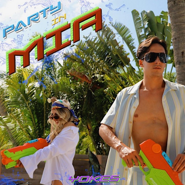 Yokes - Party in Mia