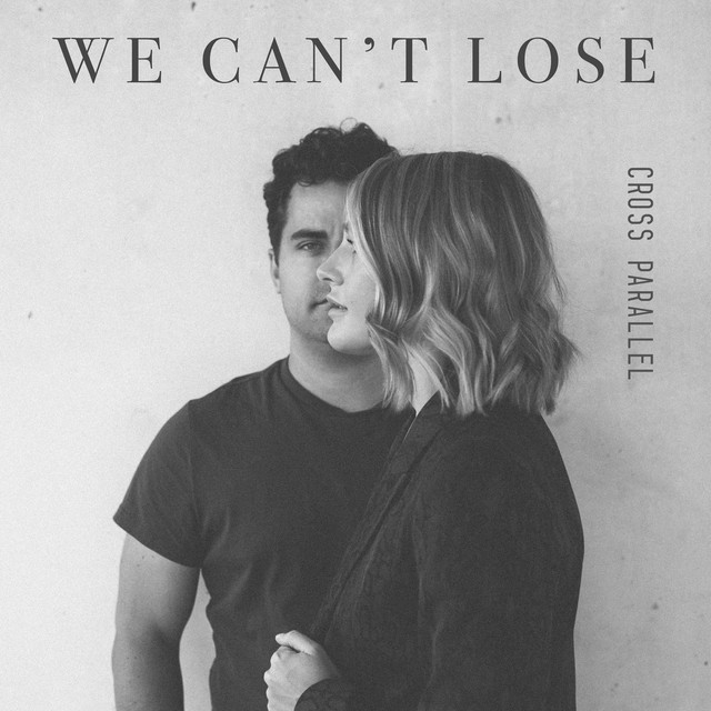 We Can't Lose