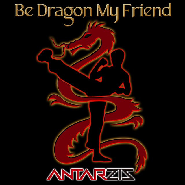 Be Dragon My Friend