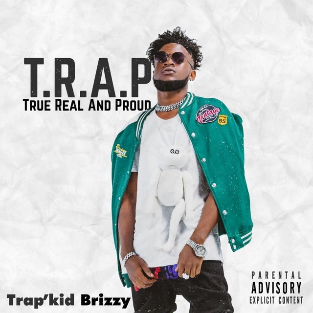 T.R.A.P (True Real And Proud)