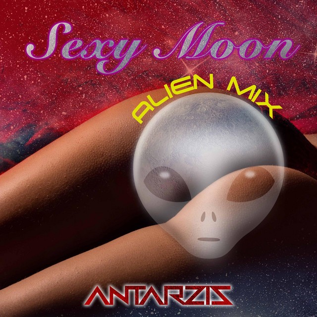 Sexy Moon (Alien Mix)