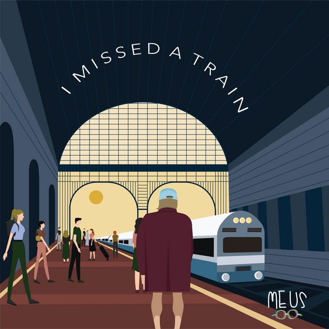 I Missed a Train