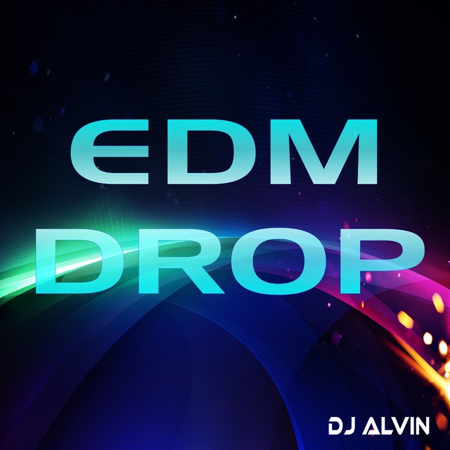 ★ EDM Drop ★