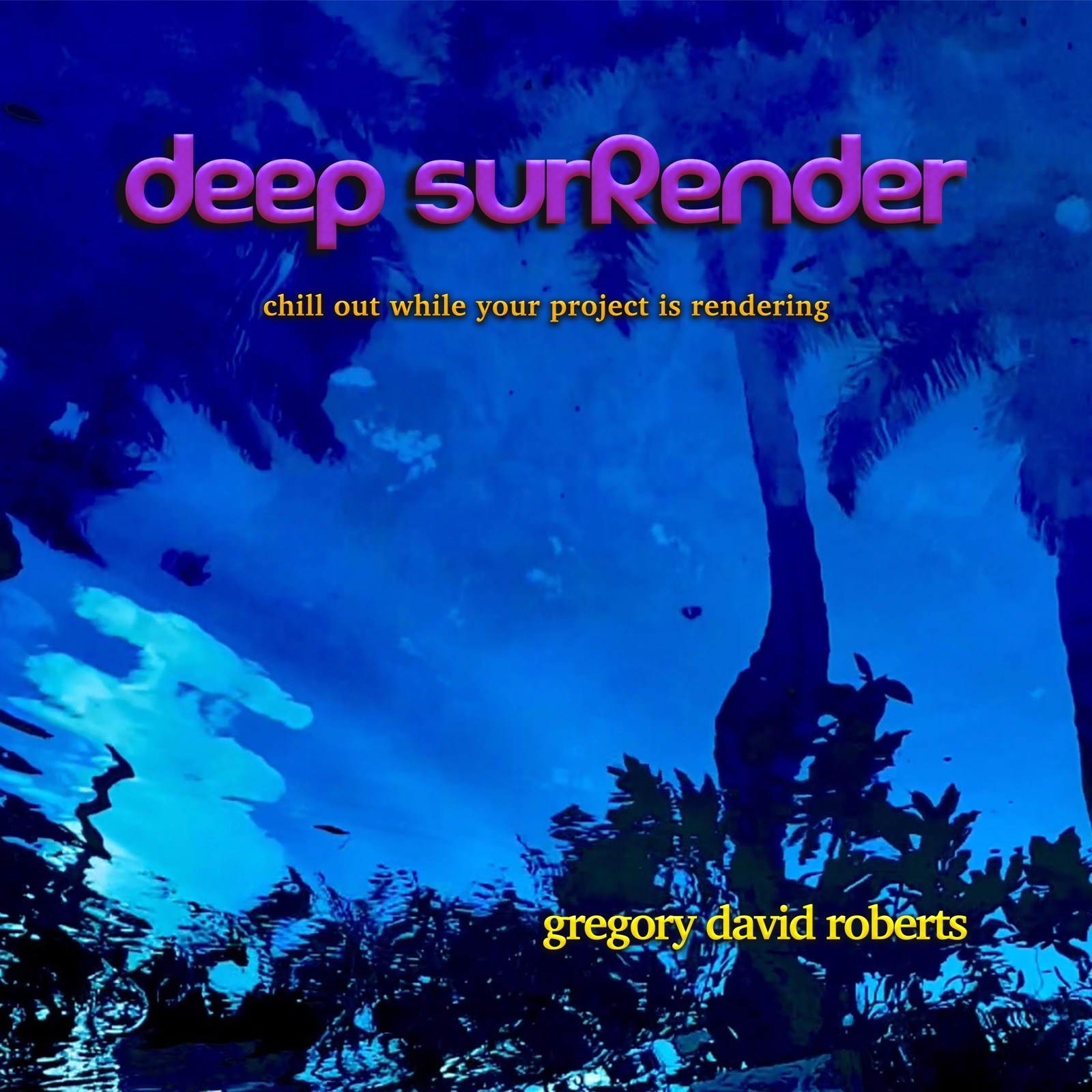 Deep Surrender