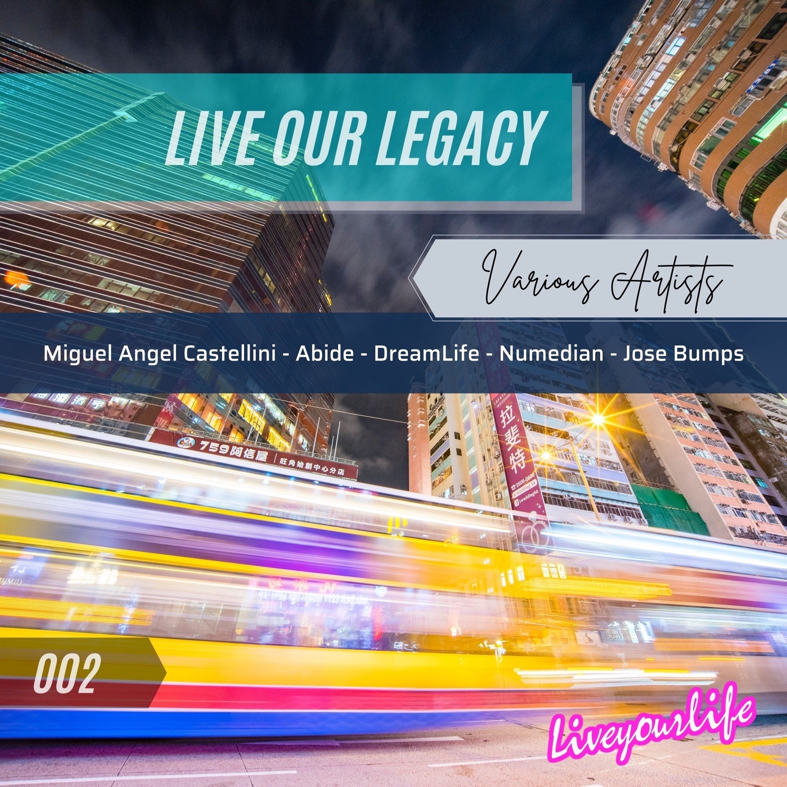 LIVE OUR LEGACY 002 / Various Artists