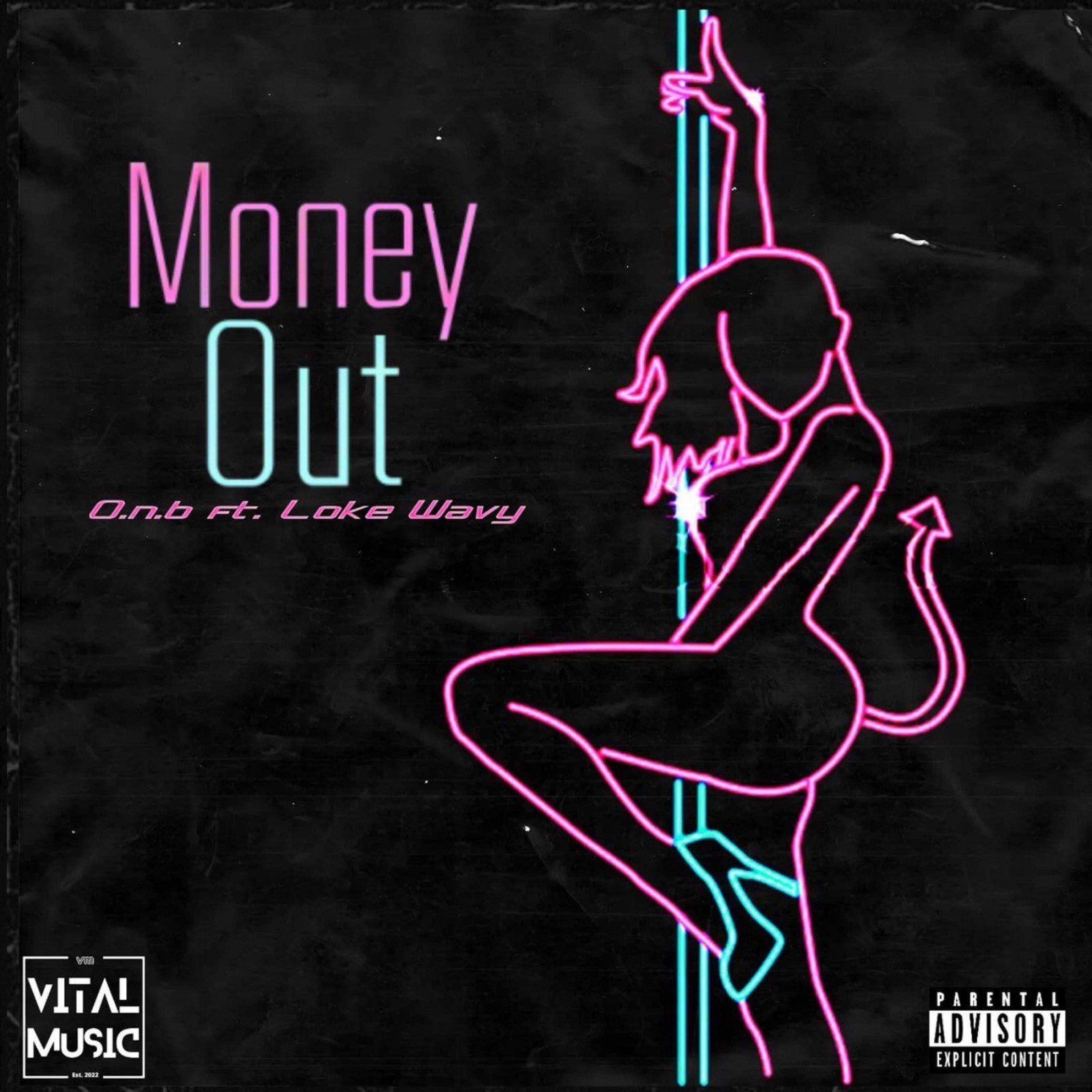 Money Out (feat. Loke Wavy)
