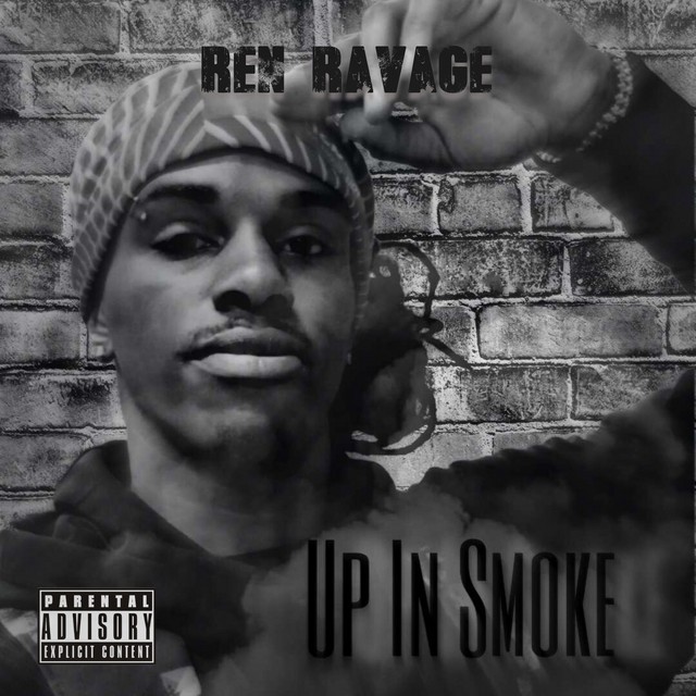 Ren Ravage - Up In Smoke EP