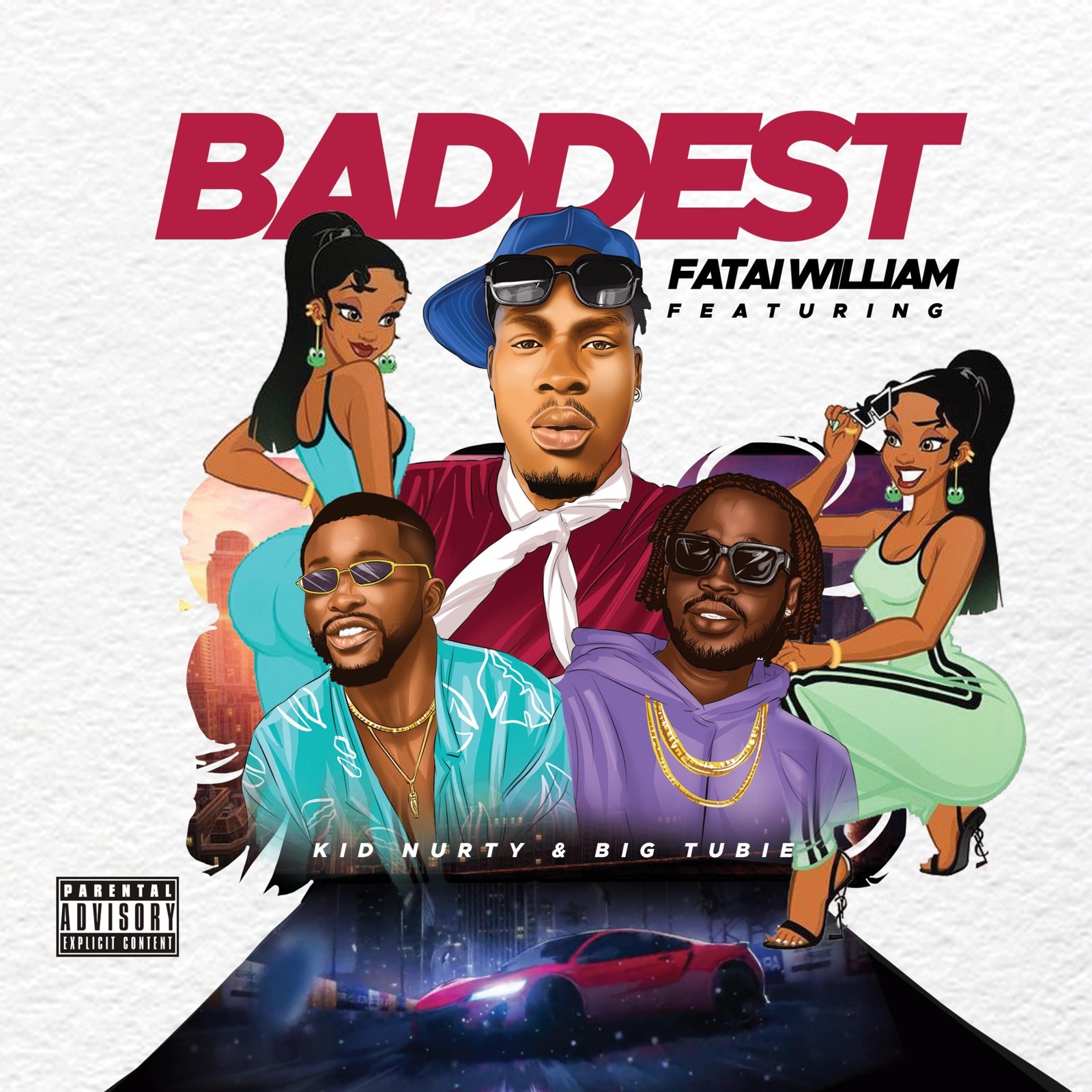 Fatai William - Baddest