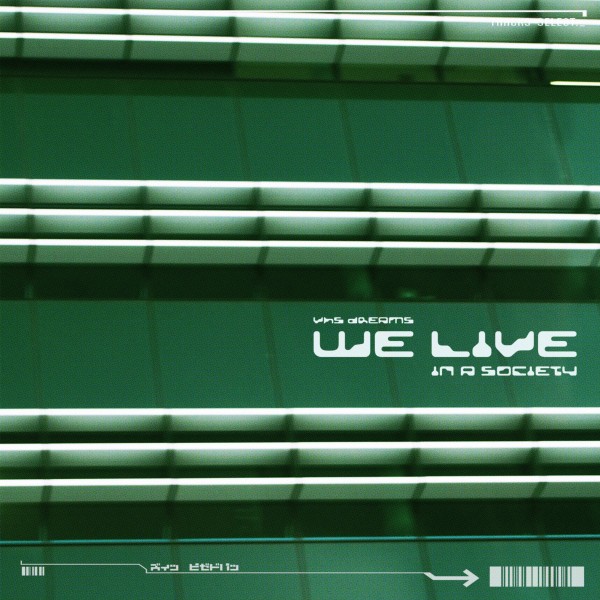 We Live (In A Society)