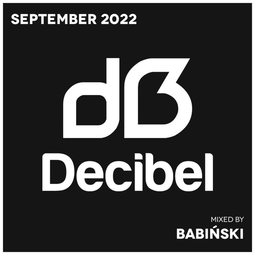 Decibel x Monthly Selection x September 2022