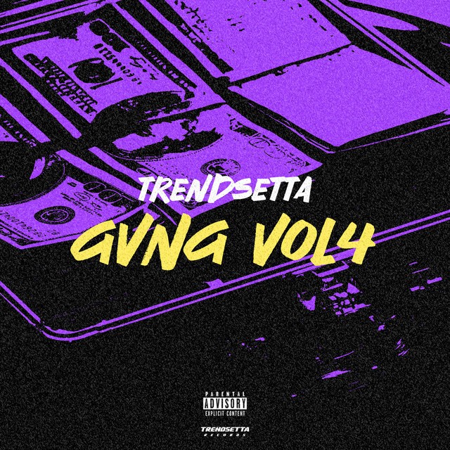 Trendsetta Gvng Mixtape, Vol. 4