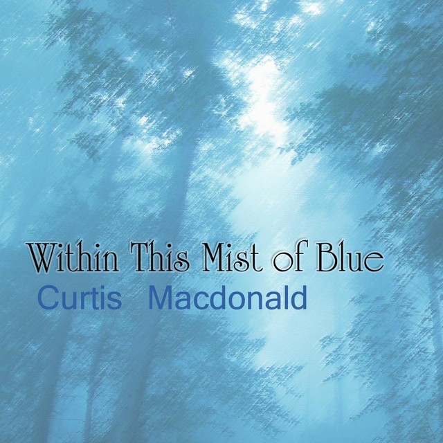 Within This Mist of Blue