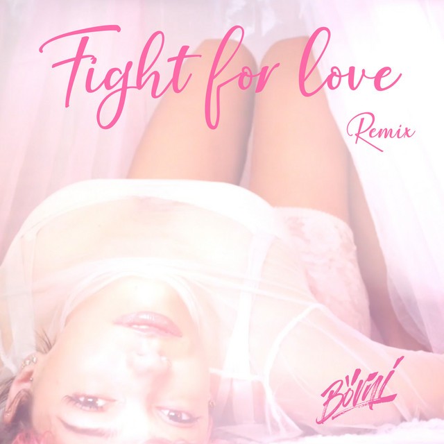 Fight for Love - Remix