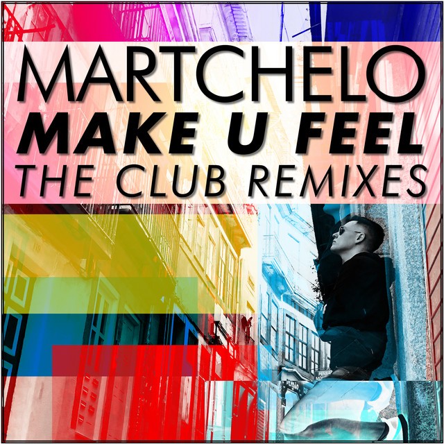 Make U Feel: The Club Remixes (US Release)