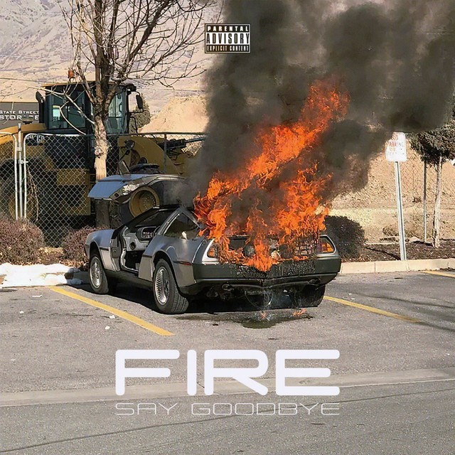 Fire (Say Goodbye)