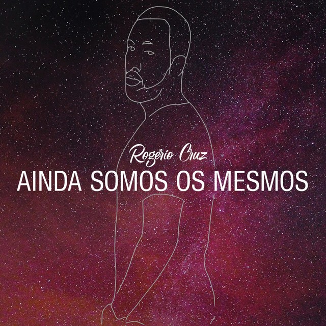 Ainda Somos os Mesmos