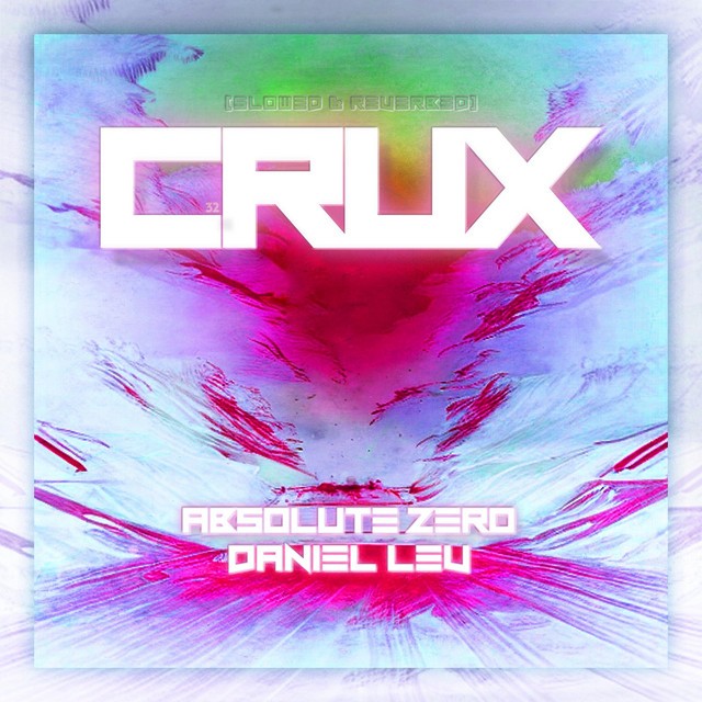 Crux - Slowed & Reverbed