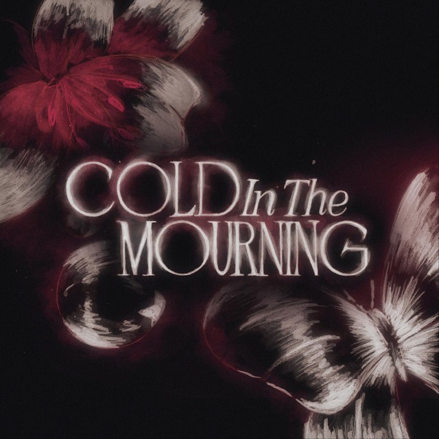 Cold in the Mourning