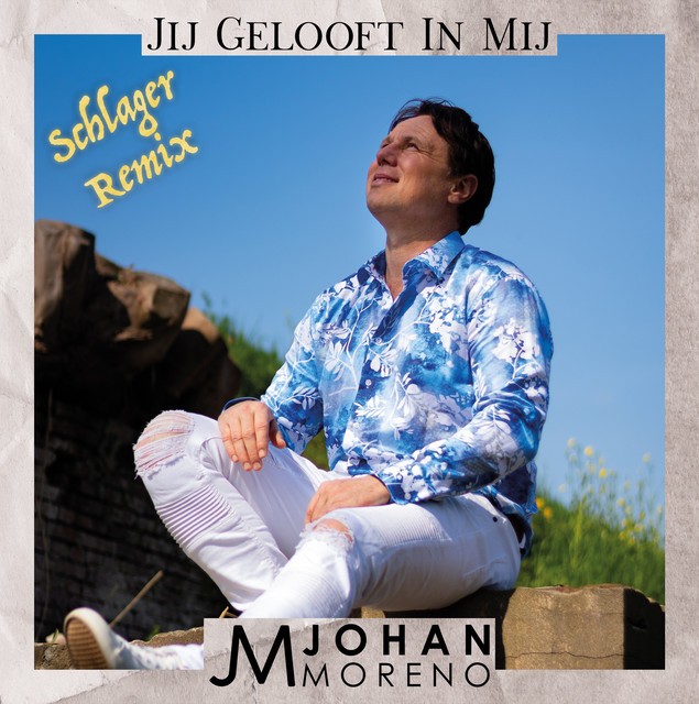 Jij Gelooft In Mij - Schlager Remix
