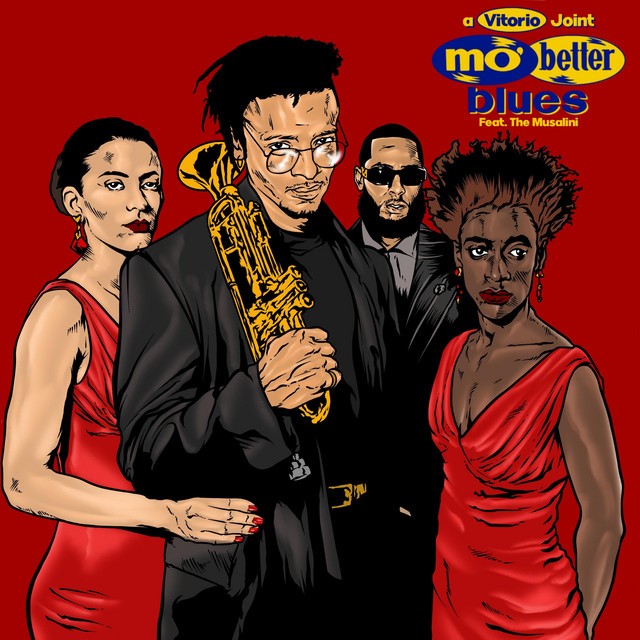 Mo Better Blues (New)