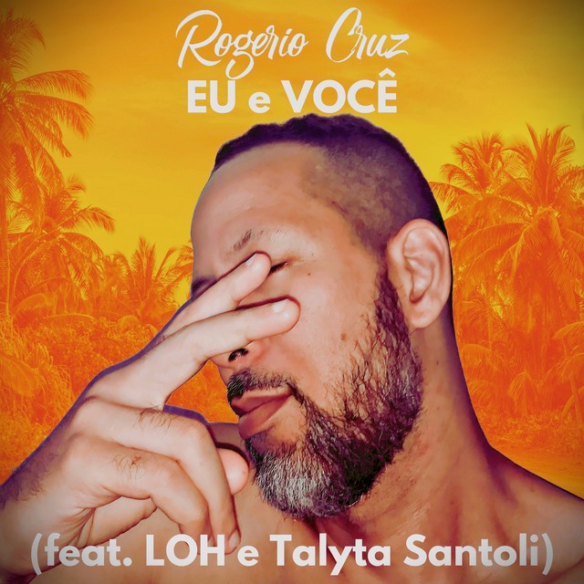 Rogério Cruz - Eu e Você