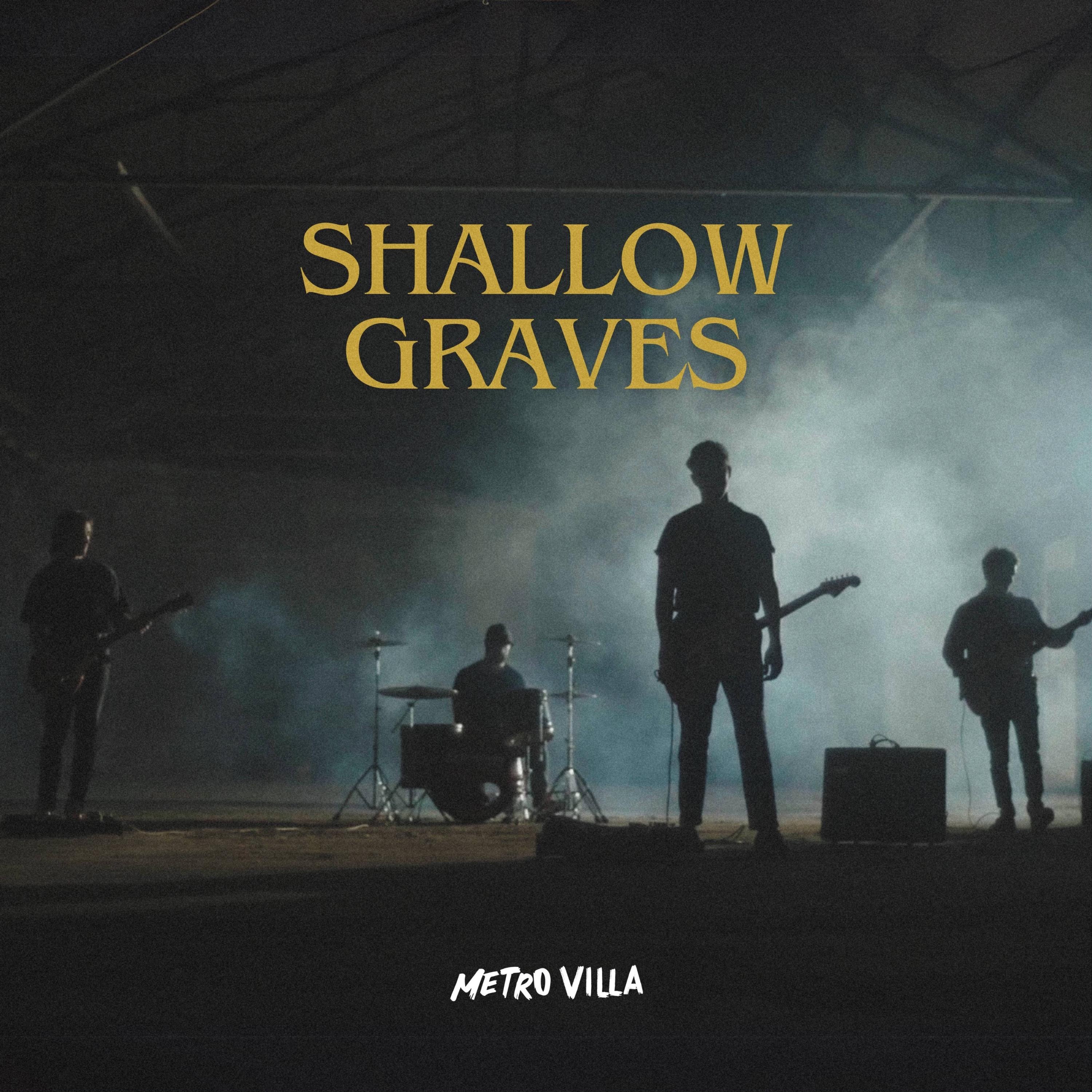 Shallow Graves - Single