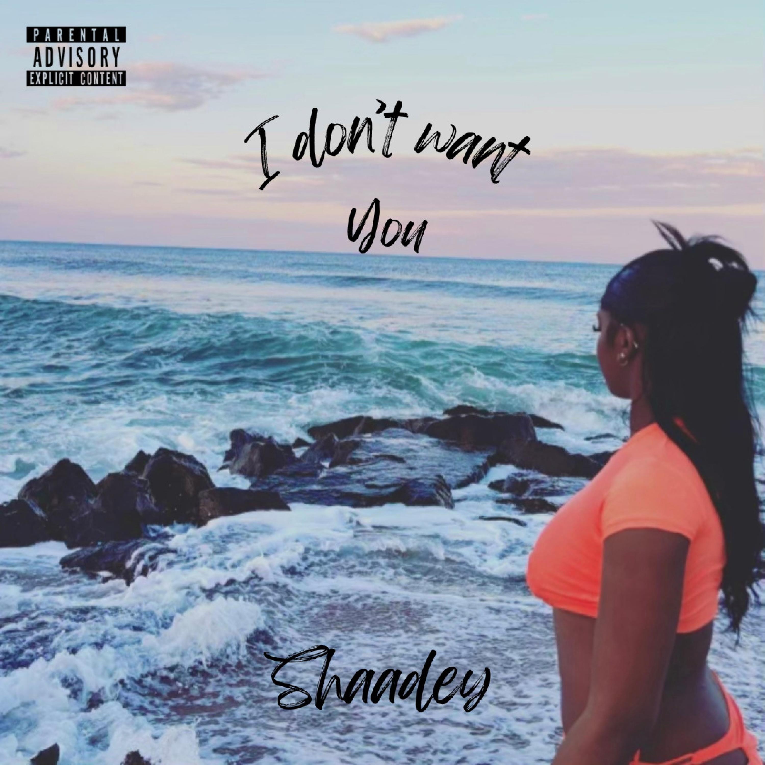 I don't want you