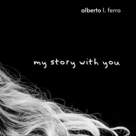 my story with you