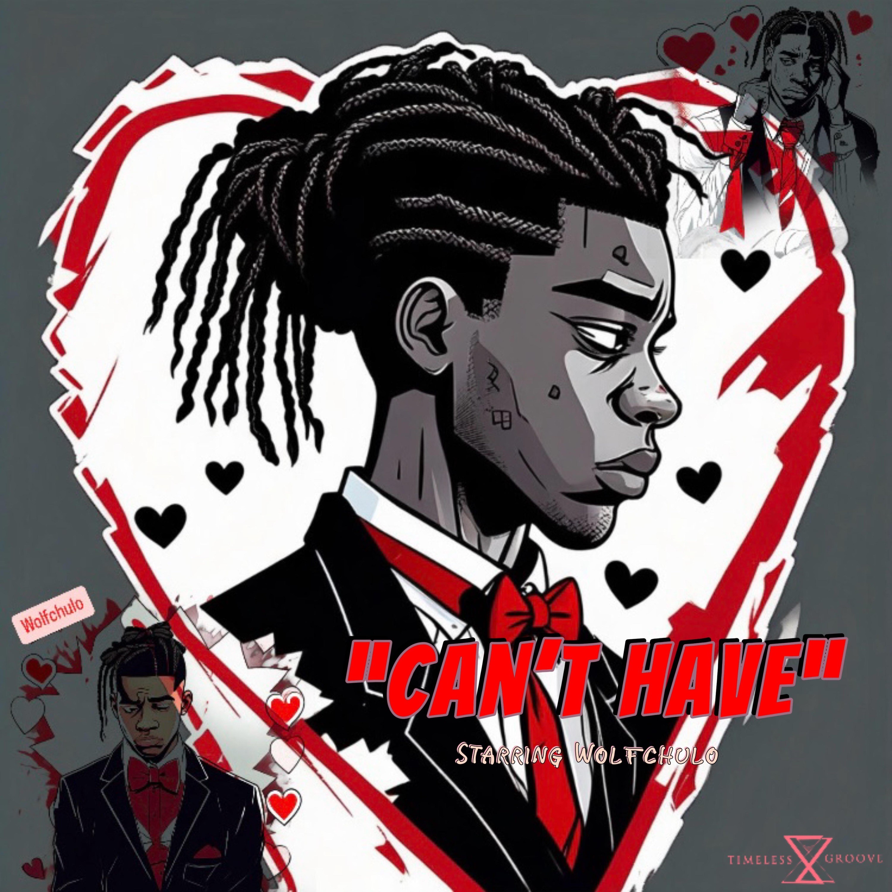 Can’t Have [Prod. Jay808]