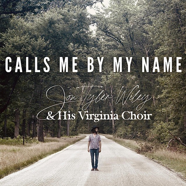 Calls Me By My Name