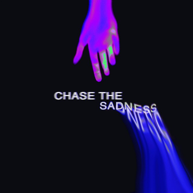 Chase the Sadness