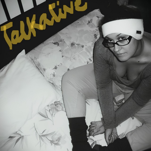 Talkative
