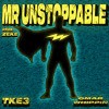 Mr Unstoppable