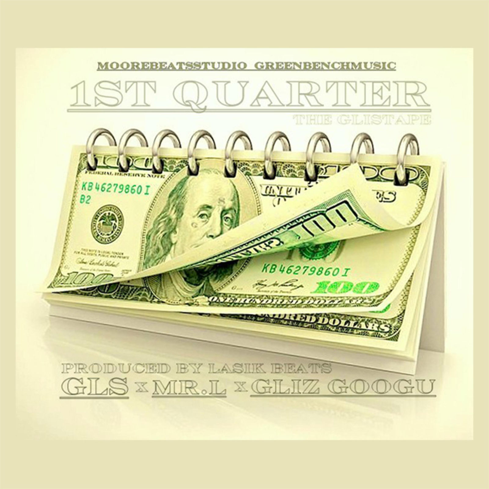 1st Quarter (feat. Mr. L & Gliz Googu) - Single