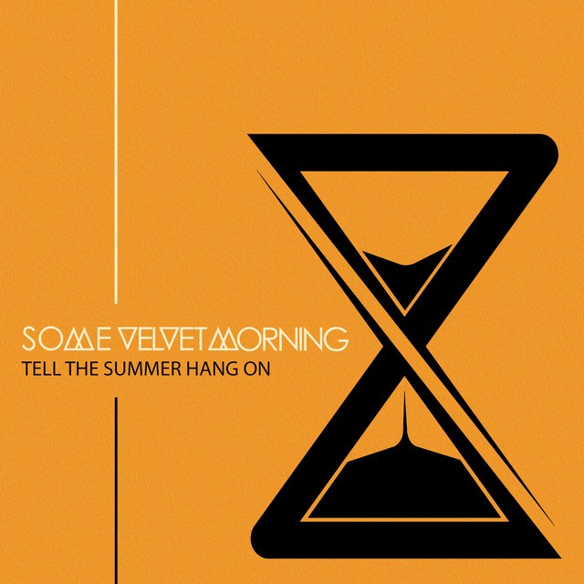 TELL THE SUMMER HANG ON