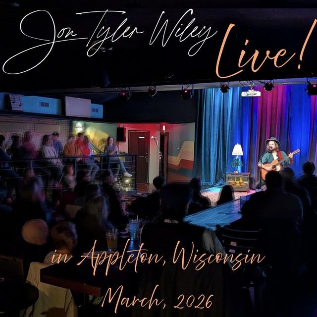 Jon Tyler Wiley Live! in Appleton, Wisconsin (Live & Solo)