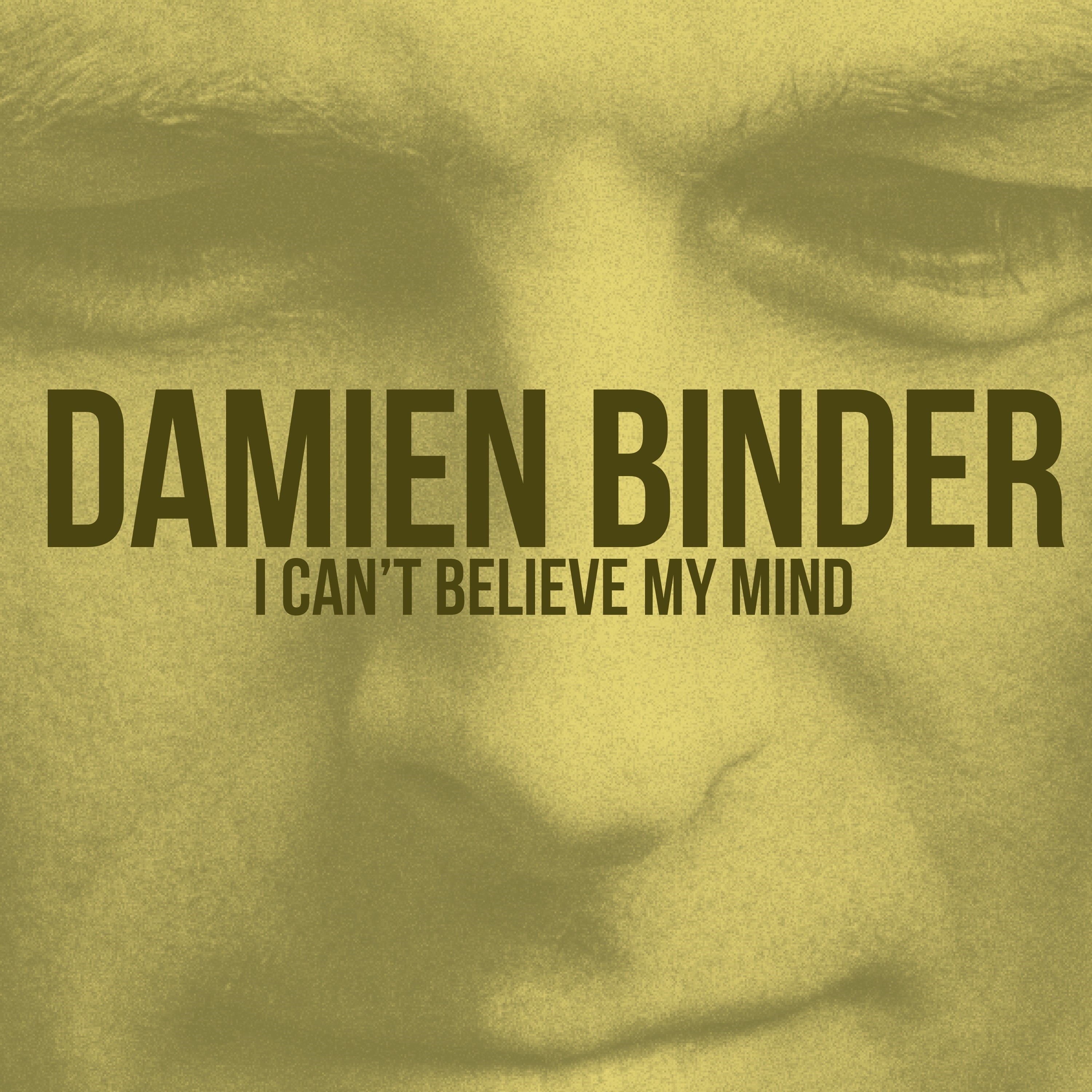 I Can't Believe My Mind