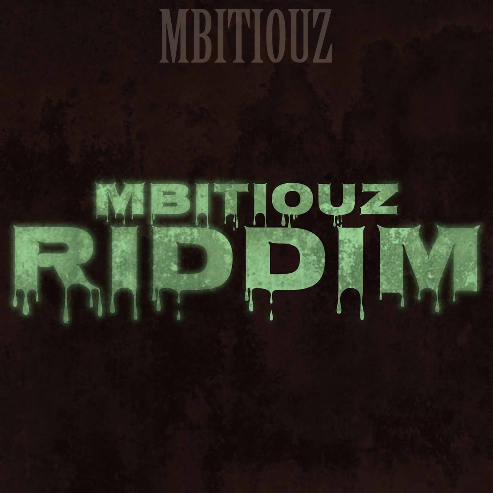 Mbitiouz Riddim