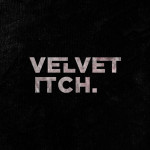 Velvet Itch